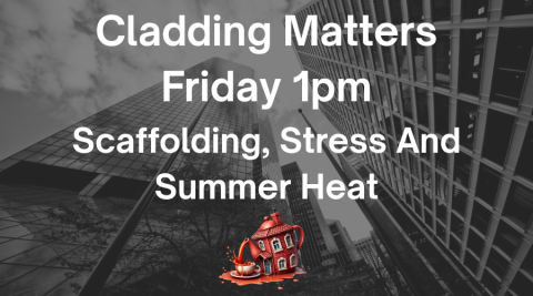 Scaffolding, Stress and Summer Heat