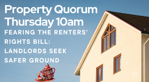 Fearing the Renters’ Rights Bill, Landlords Seek Safer Ground