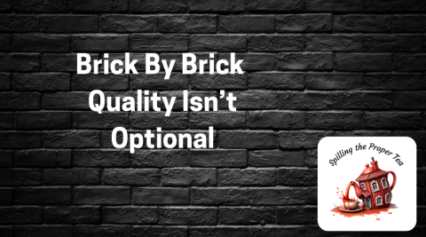 Construction Matters Podcast New Episode: Brick By Brick – Quality Isn’t Optional